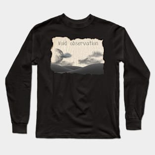 Void Observation // World View Long Sleeve T-Shirt